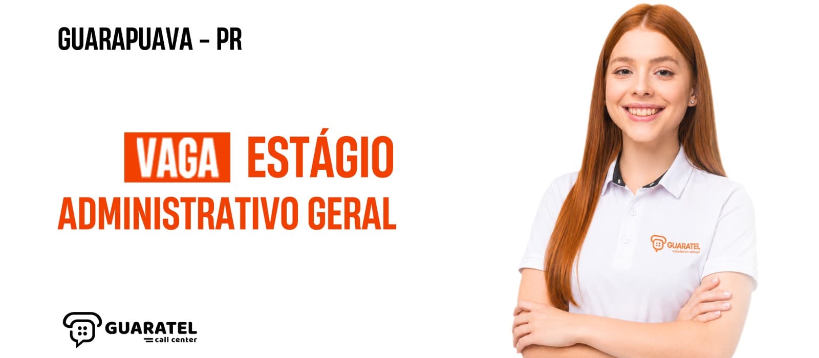 Estágio Administrativo Geral | Guaratel