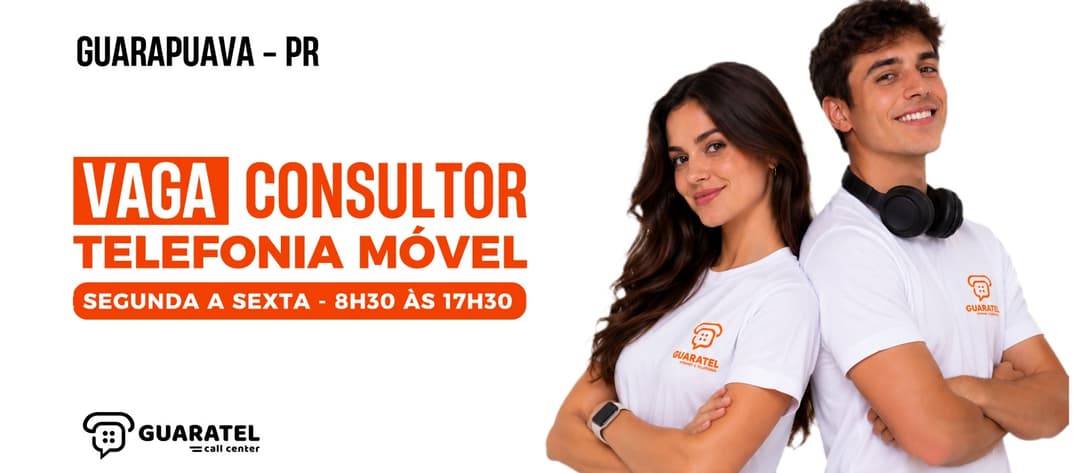 Consultor de Telefonia Móvel | Guaratel | Guarapuava